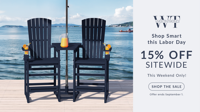 Labor Day Weekend Sale: 15% Off Sitewide on All WestinTrends Outdoor Furniture!